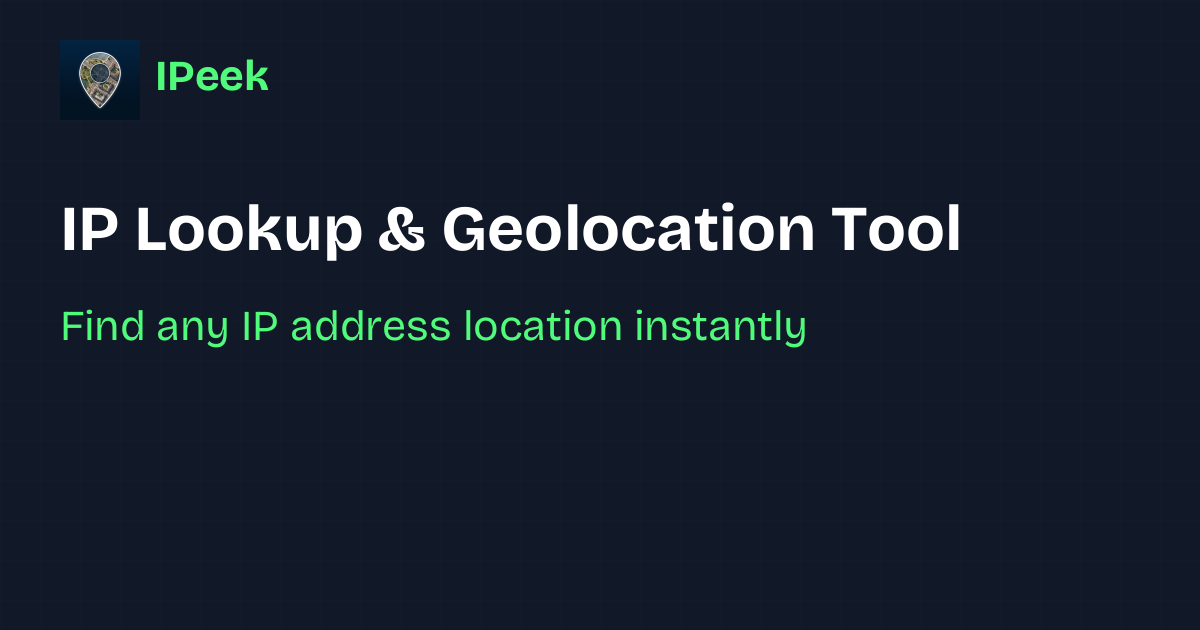 IPeek - Free IP Address Lookup & Geolocation Tool